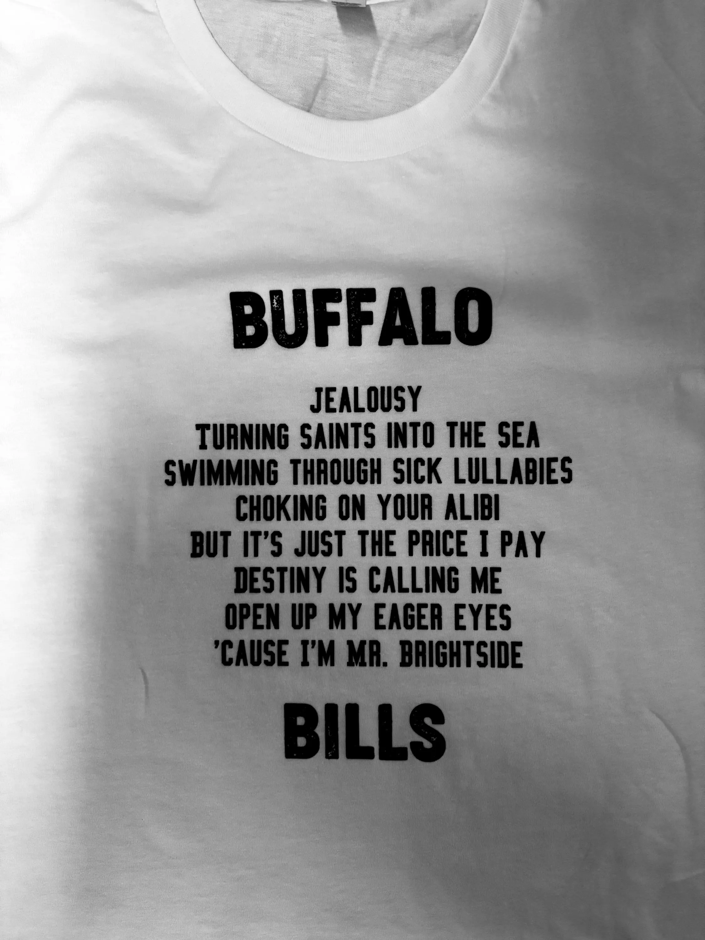 Mr. Brightside Buffalo Bills T shirt