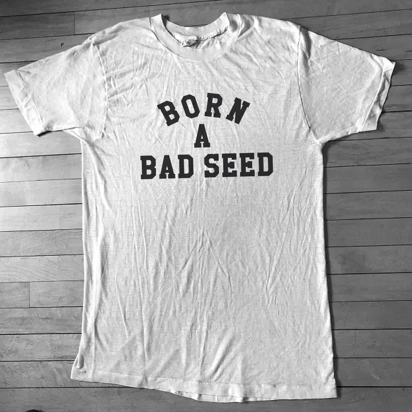 Born a bad seed T Shirt/Nick Cave Inspired