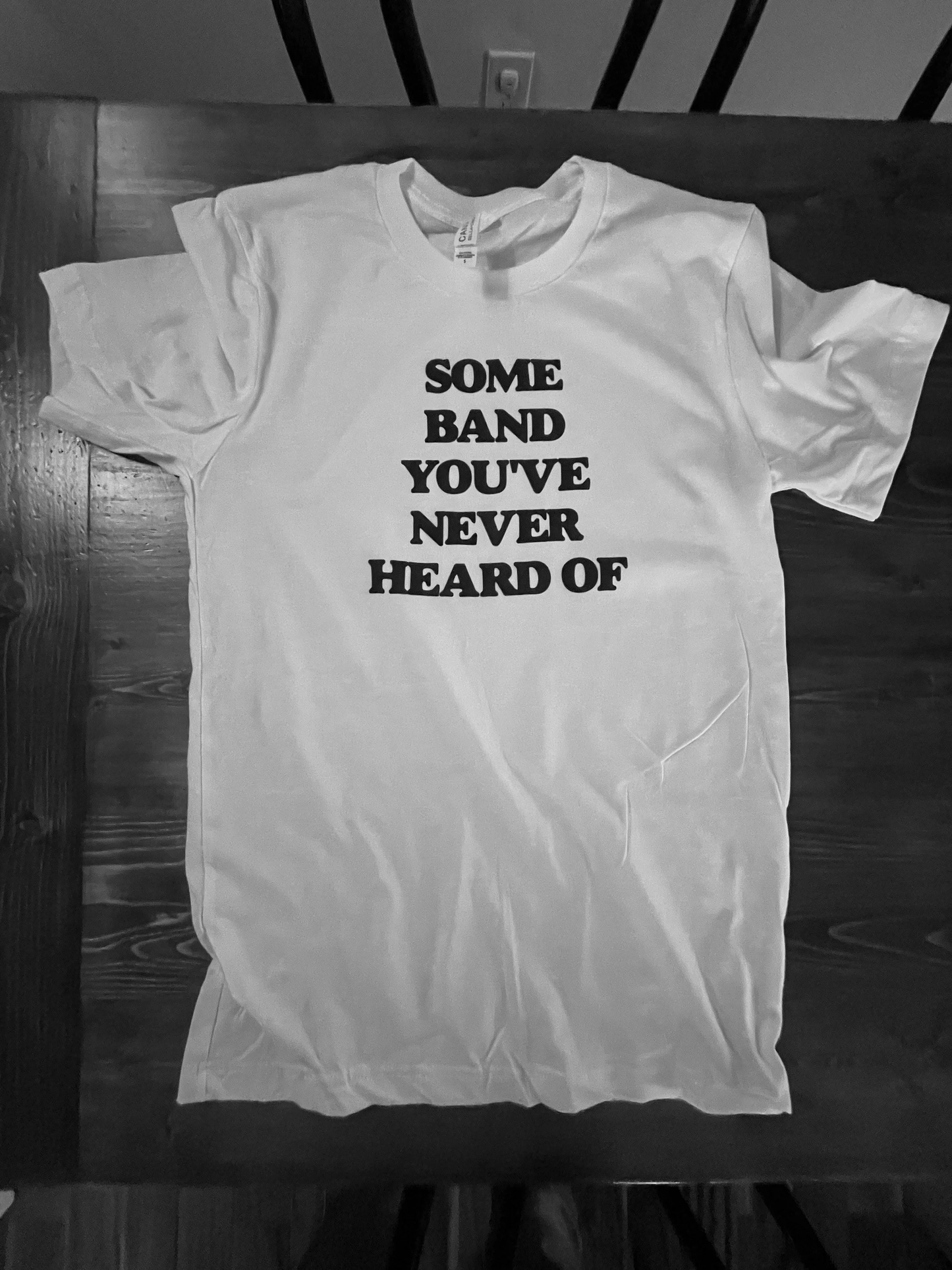Some band You've Never heard of Punk Rock T shirt