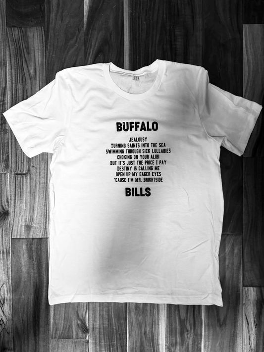Mr. Brightside Buffalo Bills T shirt