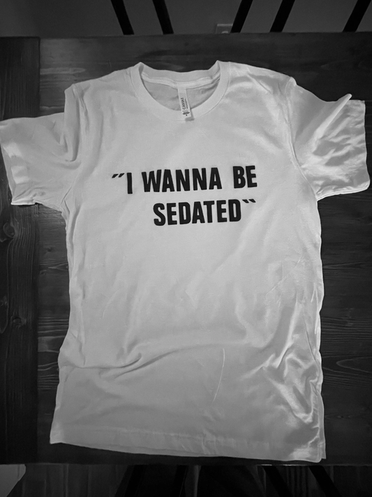 I Wanna be Sedated Ramones T Shirt