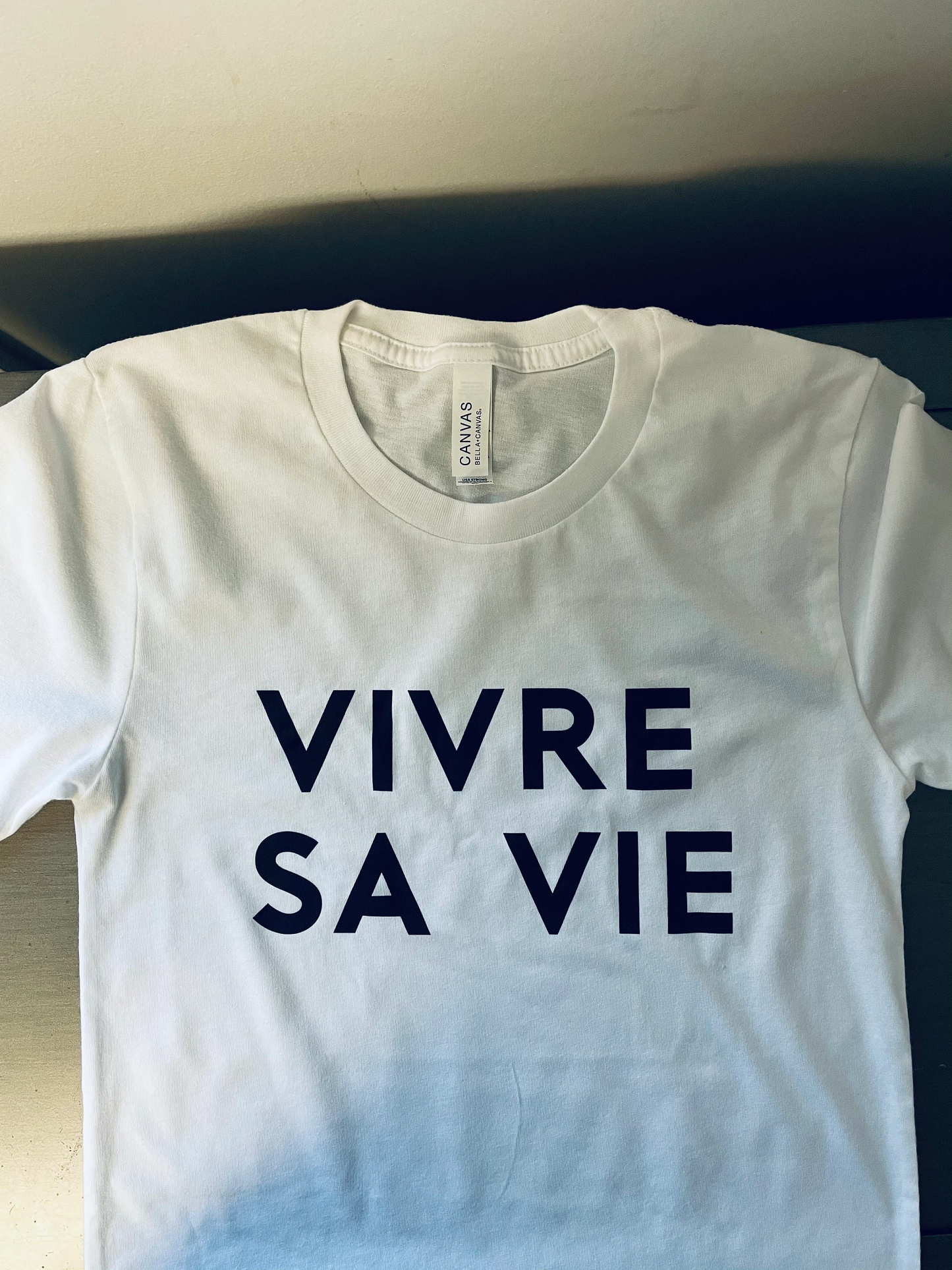 Live your Life French T Shirt