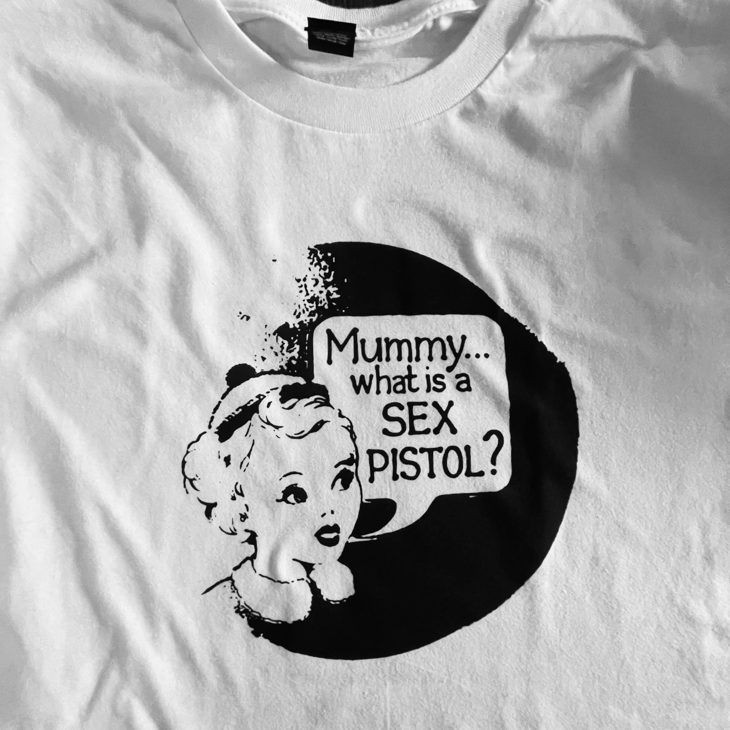 Mummy What's a Sex Pistol Punk T Shirt